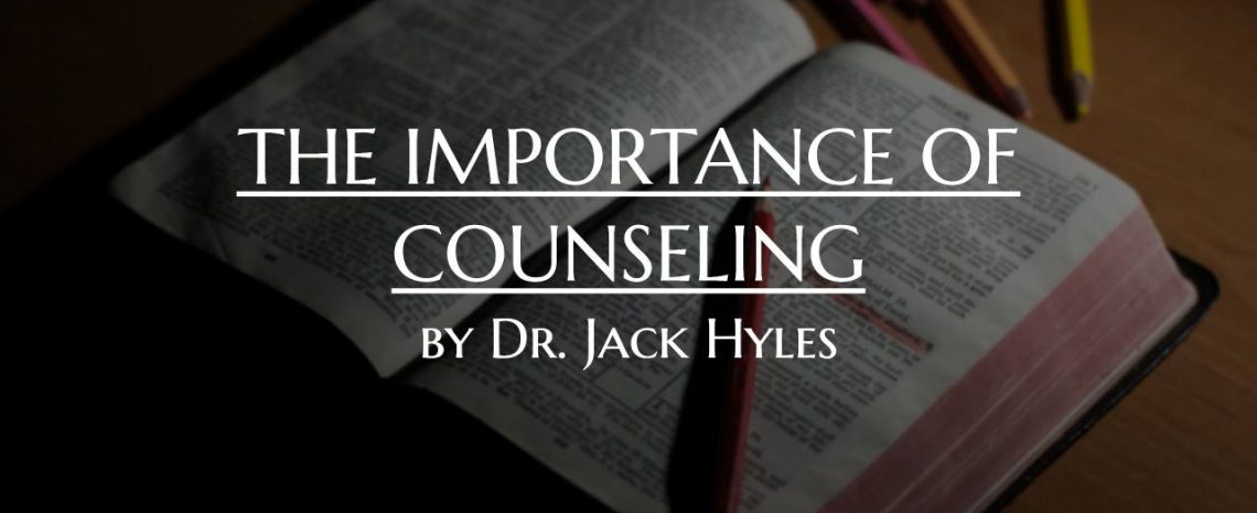 the-importance-of-counseling-jack-hyles-library